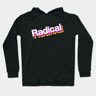 Radical Hoodie